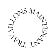 Travaillons maintenant